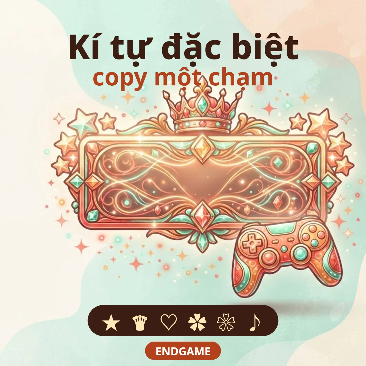 Khung tên có vương miện, ngôi sao và tay cầm chơi game, kèm hàng kí tự ★ ♛ ♡ ✿